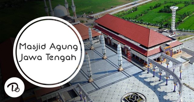 Keindahan Arsitektur Masjid Agung Jawa Tengah